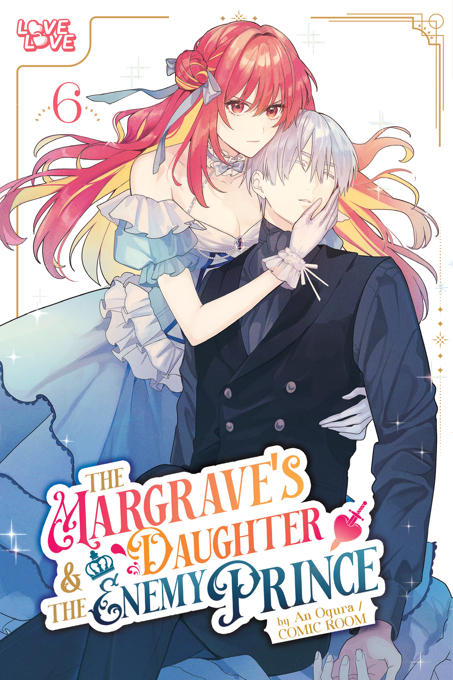 The Margrave's Daughter & the Enemy Prince - Vol 6