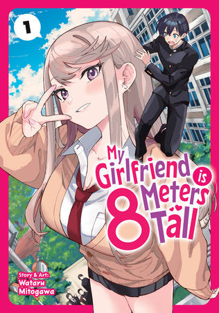 My Girlfriend is 8 Meters Tall - Vol 1