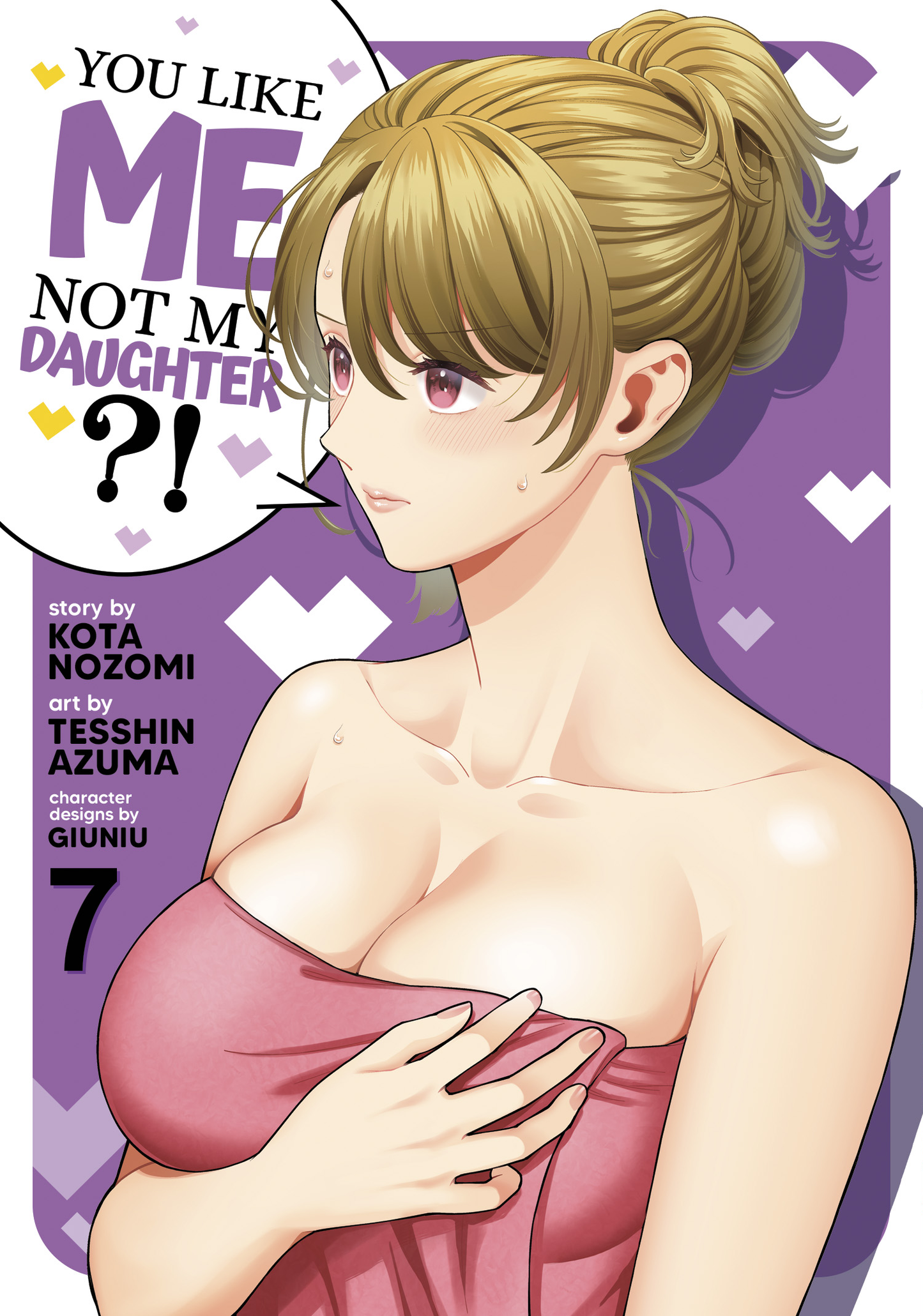 You Like Me, Not My Daughter?! (Manga) - Vol 7