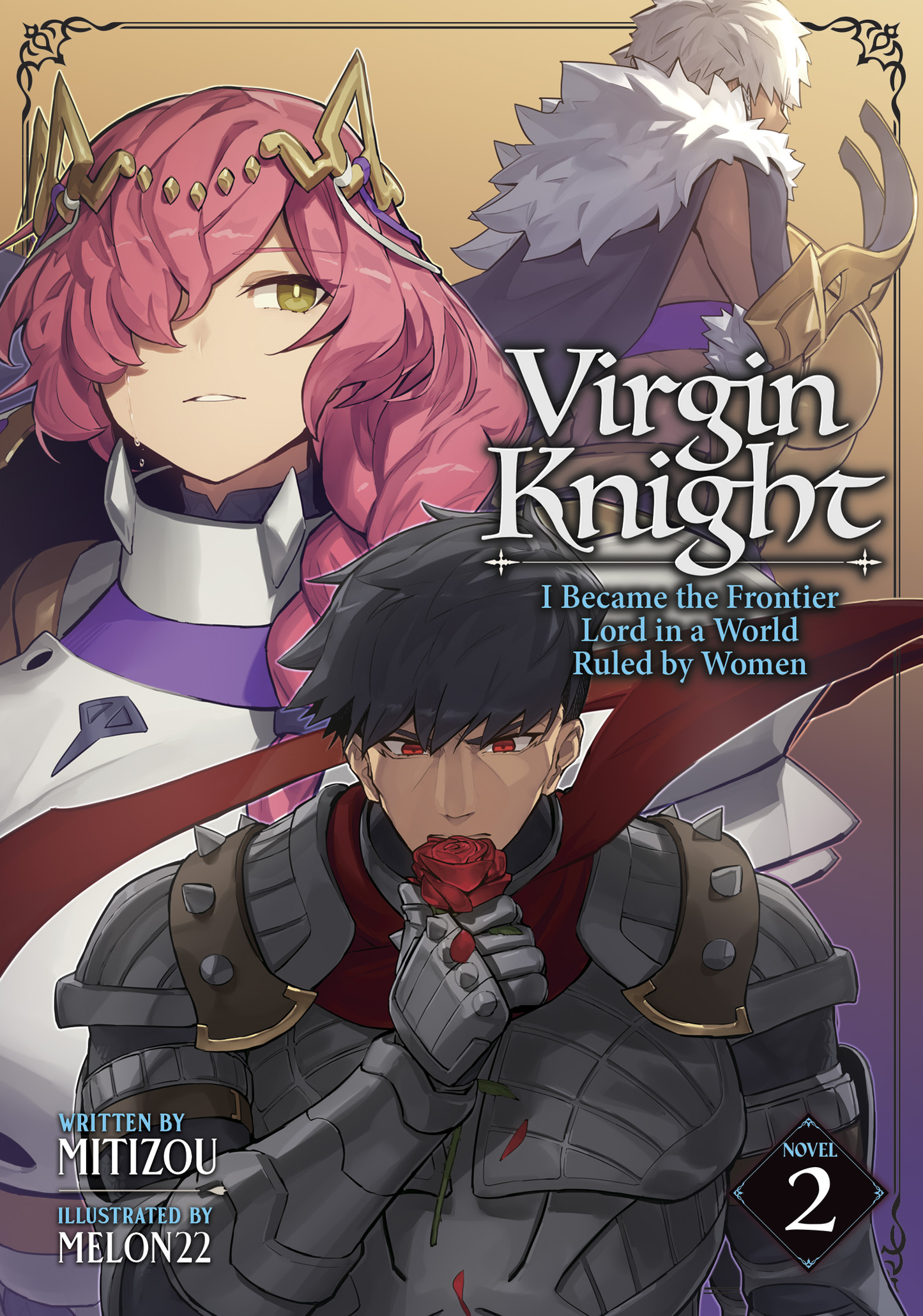 Virgin Knight: I Became the Frontier Lord in a World Ruled by Women - Novel, Vol 2