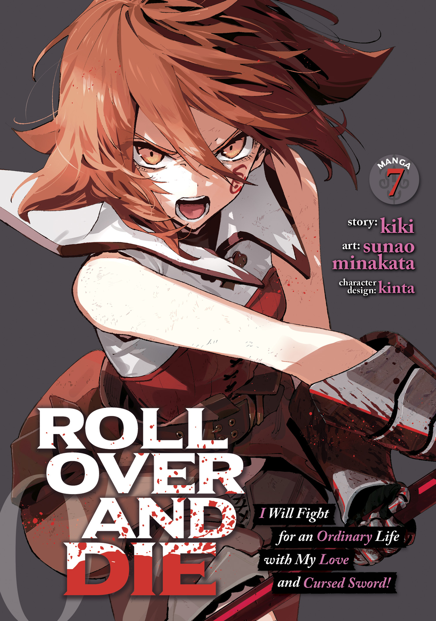 ROLL OVER AND DIE: I Will Fight for an Ordinary Life with My Love and Cursed Sword! - Manga, Vol 7