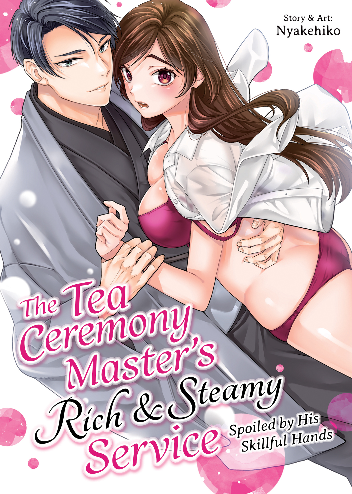 The Tea Ceremony Master's Rich and Steamy Service: Spoiled by His Skillful Hands