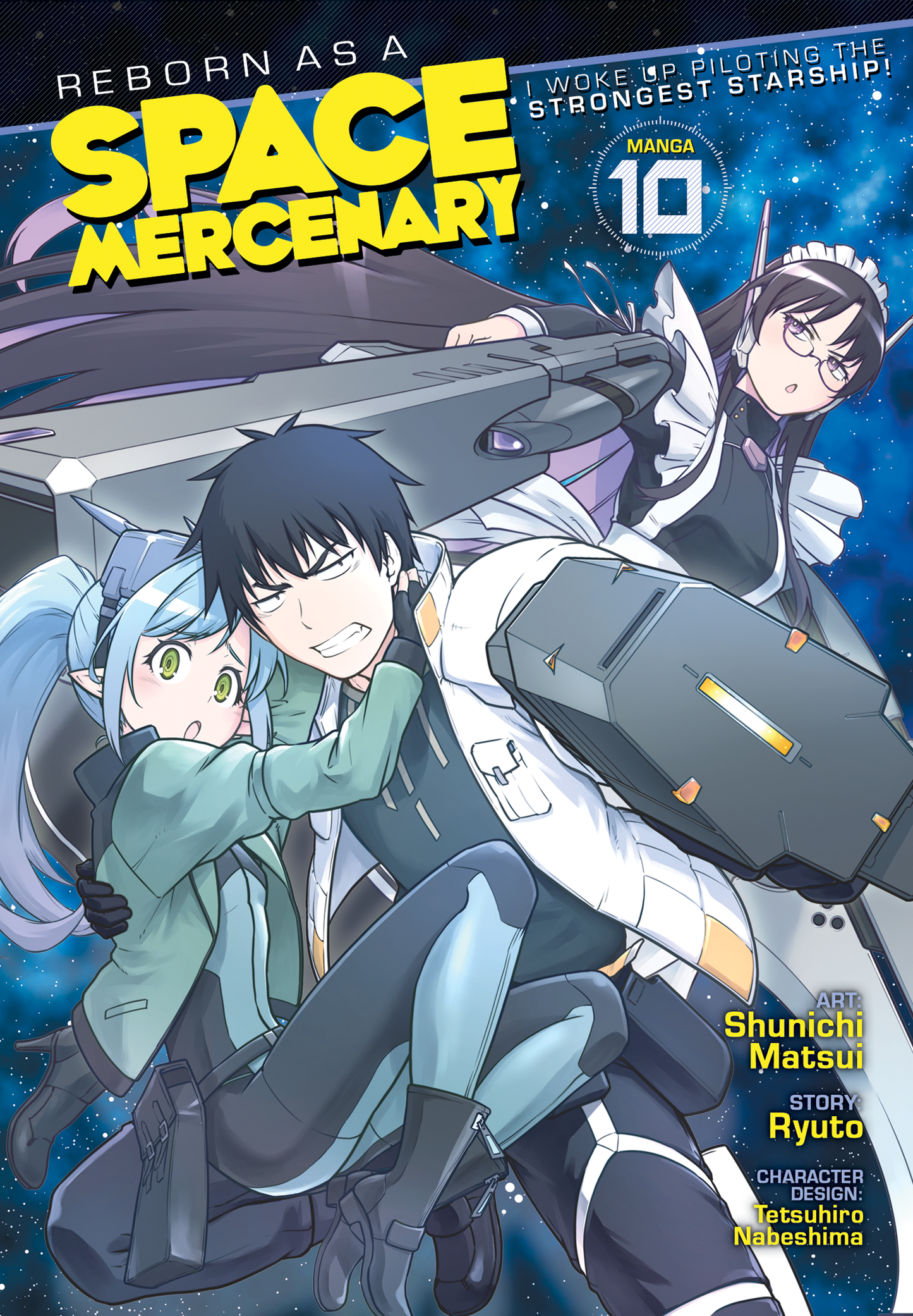Reborn as a Space Mercenary: I Woke Up Piloting the Strongest Starship! - Manga, Vol 10
