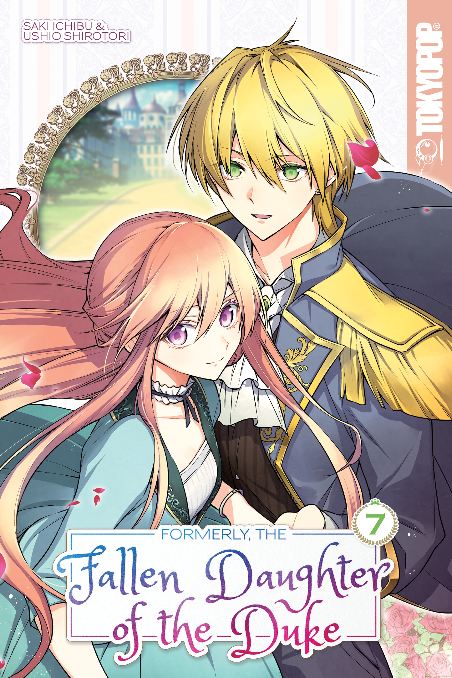 Formerly, the Fallen Daughter of the Duke - Vol 7