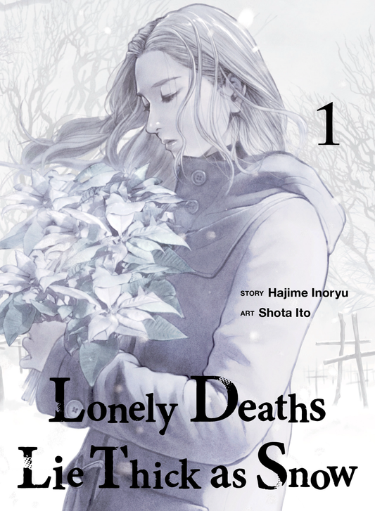 Lonely Deaths Lie Thick as Snow - Vol 1