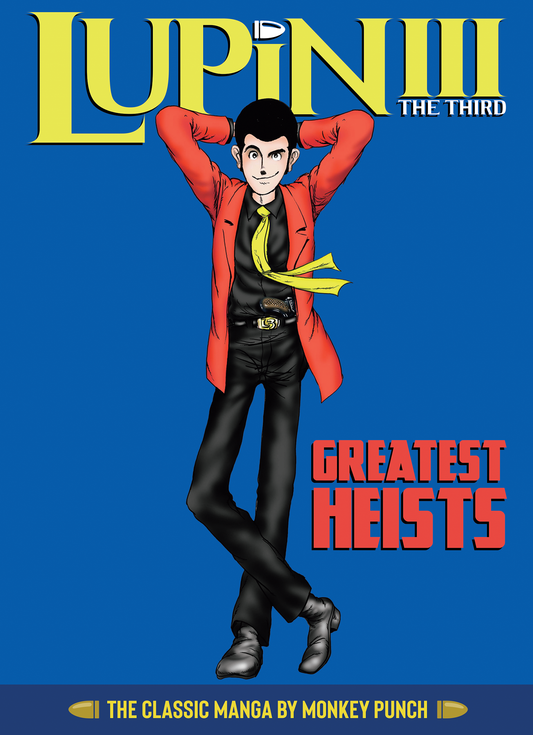 Lupin III (The Third): Greatest Heists - The Classic Manga Collection