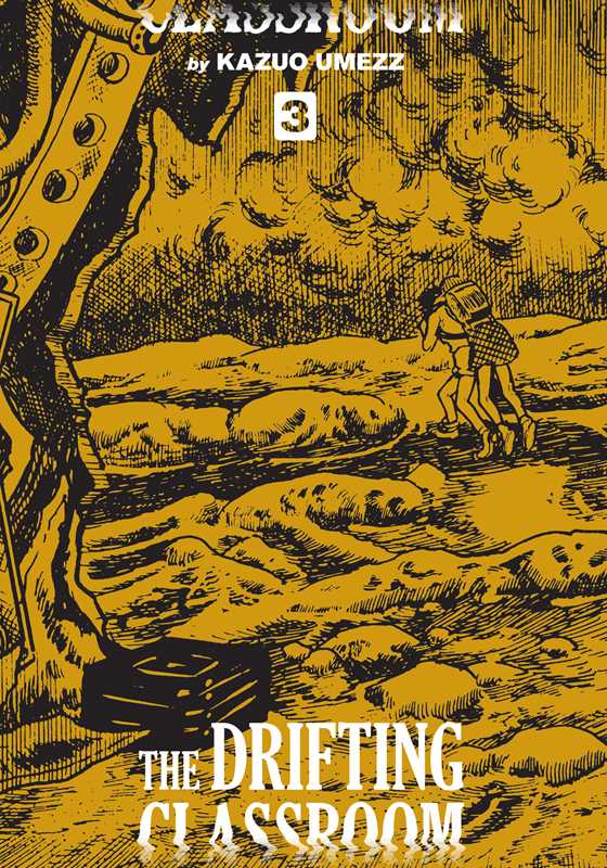 The Drifting Classroom: The Perfect Edition - Hardcover, Vol 3