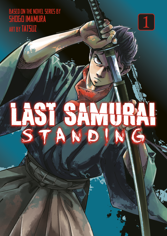 Last Samurai Standing - Vol 1