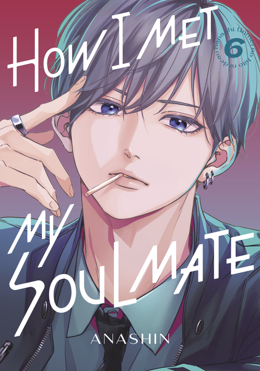 How I Met My Soulmate - Vol 6