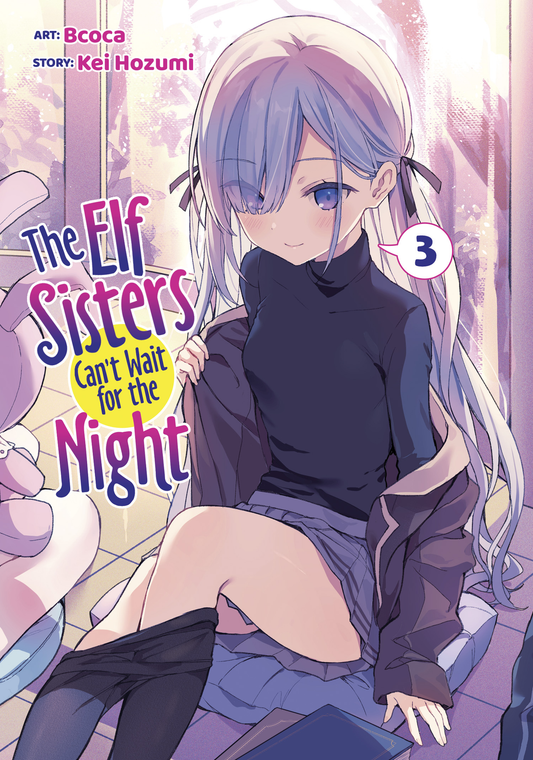 The Elf Sisters Can't Wait for the Night - Vol 3