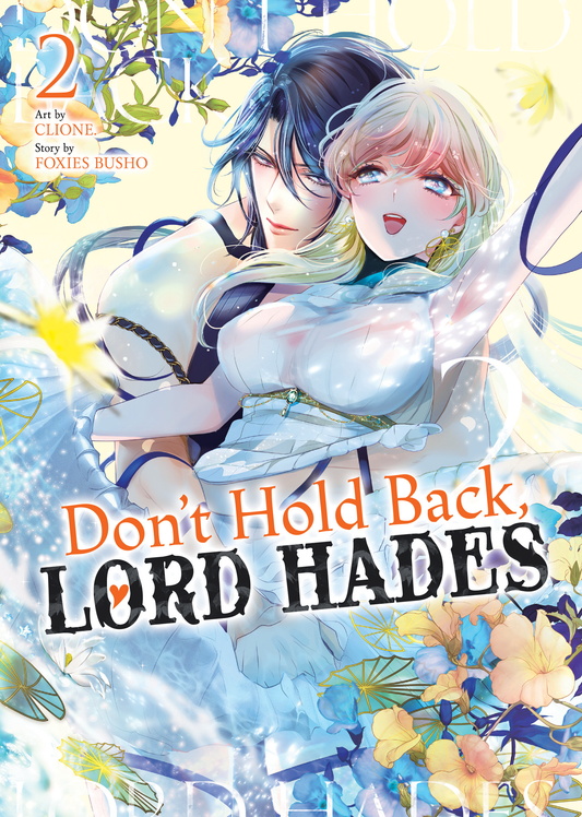 Don't Hold Back, Lord Hades - Vol 2