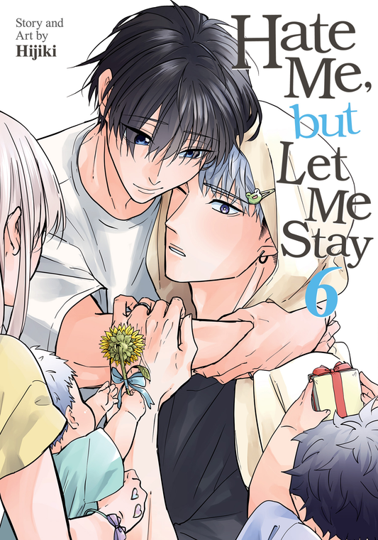 Hate Me, but Let Me Stay - Vol 6
