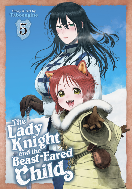 The Lady Knight and the Beast-Eared Child - Vol 5