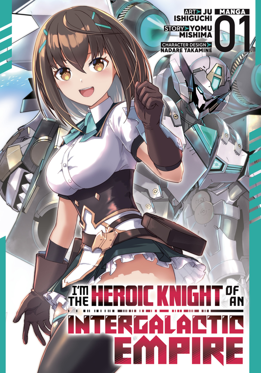 I'm the Heroic Knight of an Intergalactic Empire! (Manga) - Vol 1