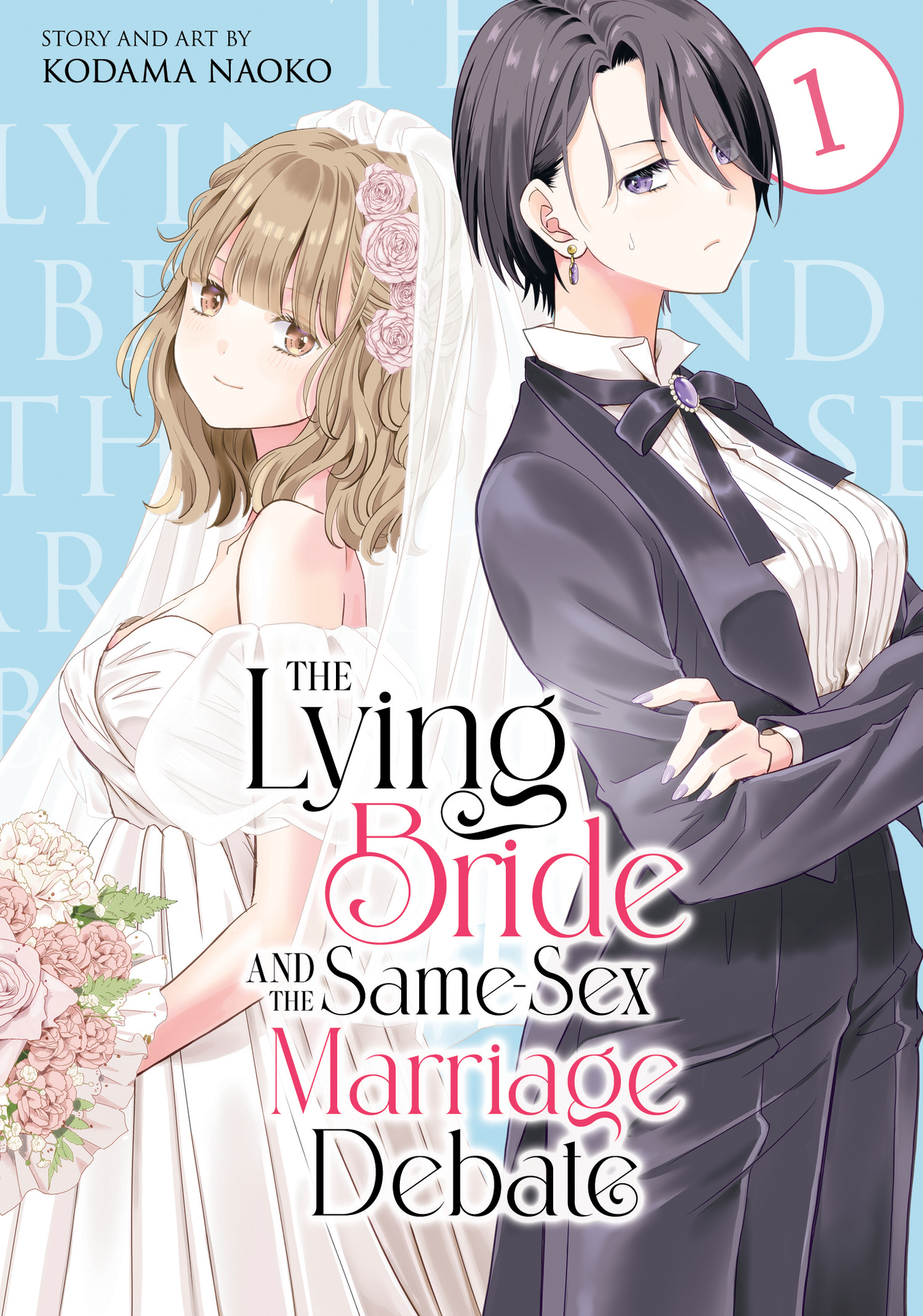 The Lying Bride and the Same-Sex Marriage Debate - Vol 1