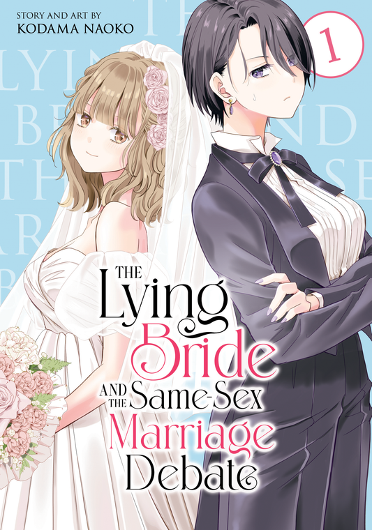 The Lying Bride and the Same-Sex Marriage Debate - Vol 1