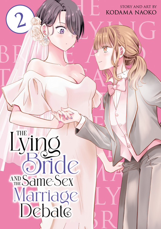 The Lying Bride and the Same-Sex Marriage Debate - Vol 2