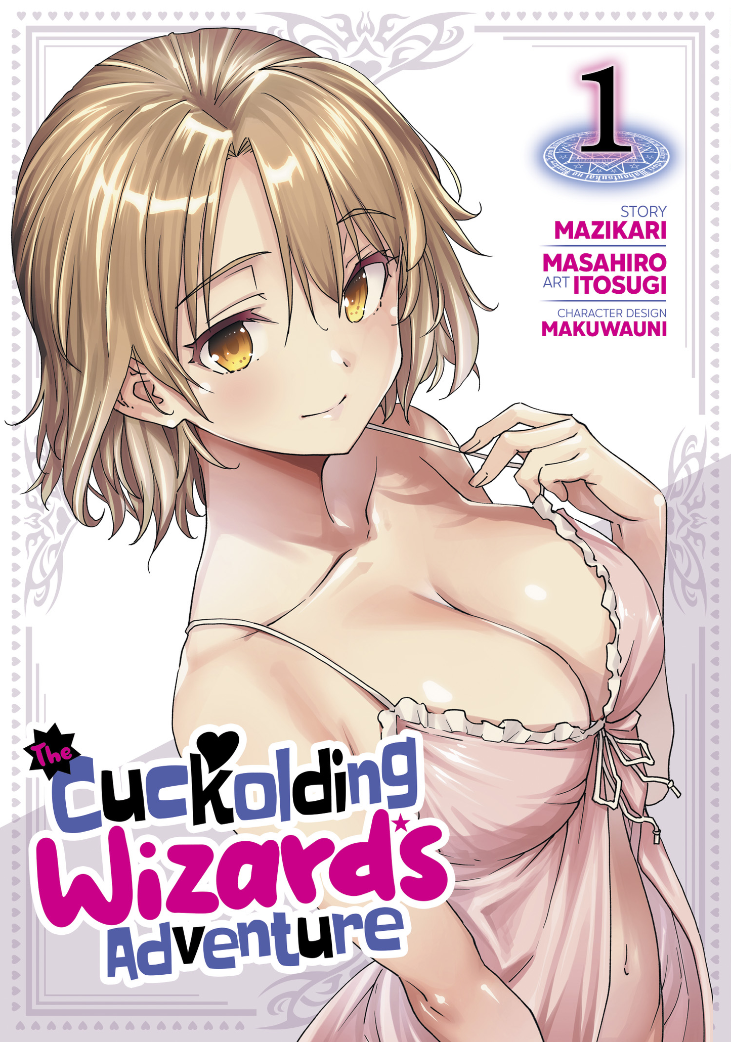 The Cuckolding Wizard's Adventure - Vol 1