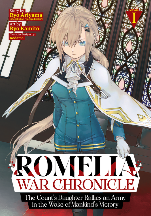 Romelia War Chronicle: The Count's Daughter Rallies an Army in the Wake of Mankind's Victory (Manga) - Vol 1