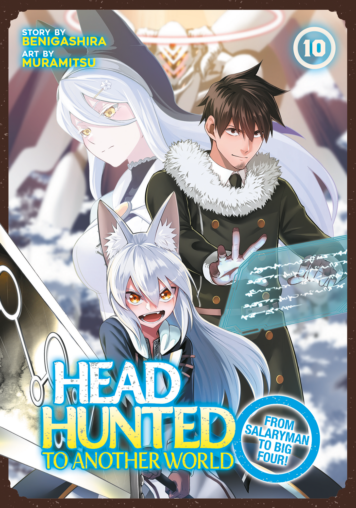 Headhunted to Another World: From Salaryman to Big Four! - Vol 10