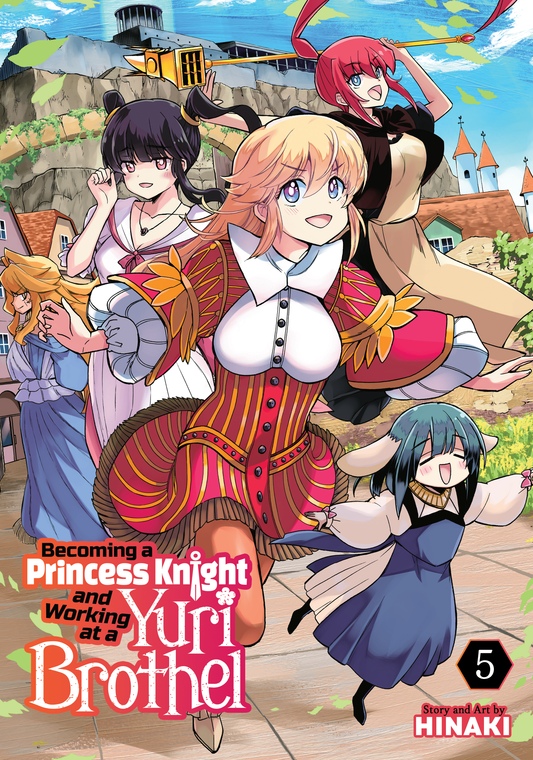 Becoming a Princess Knight and Working at a Yuri Brothel - Vol 5