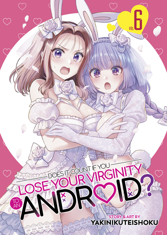 Does it Count if You Lose Your Virginity to an Android? - Vol 6