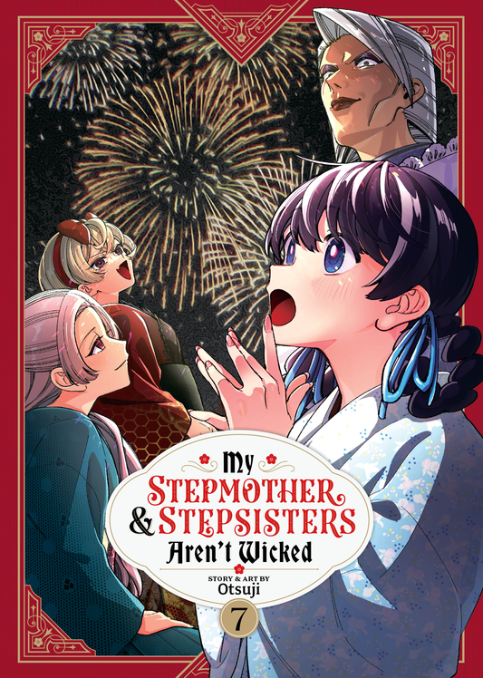 My Stepmother and Stepsisters Aren't Wicked - Vol 7