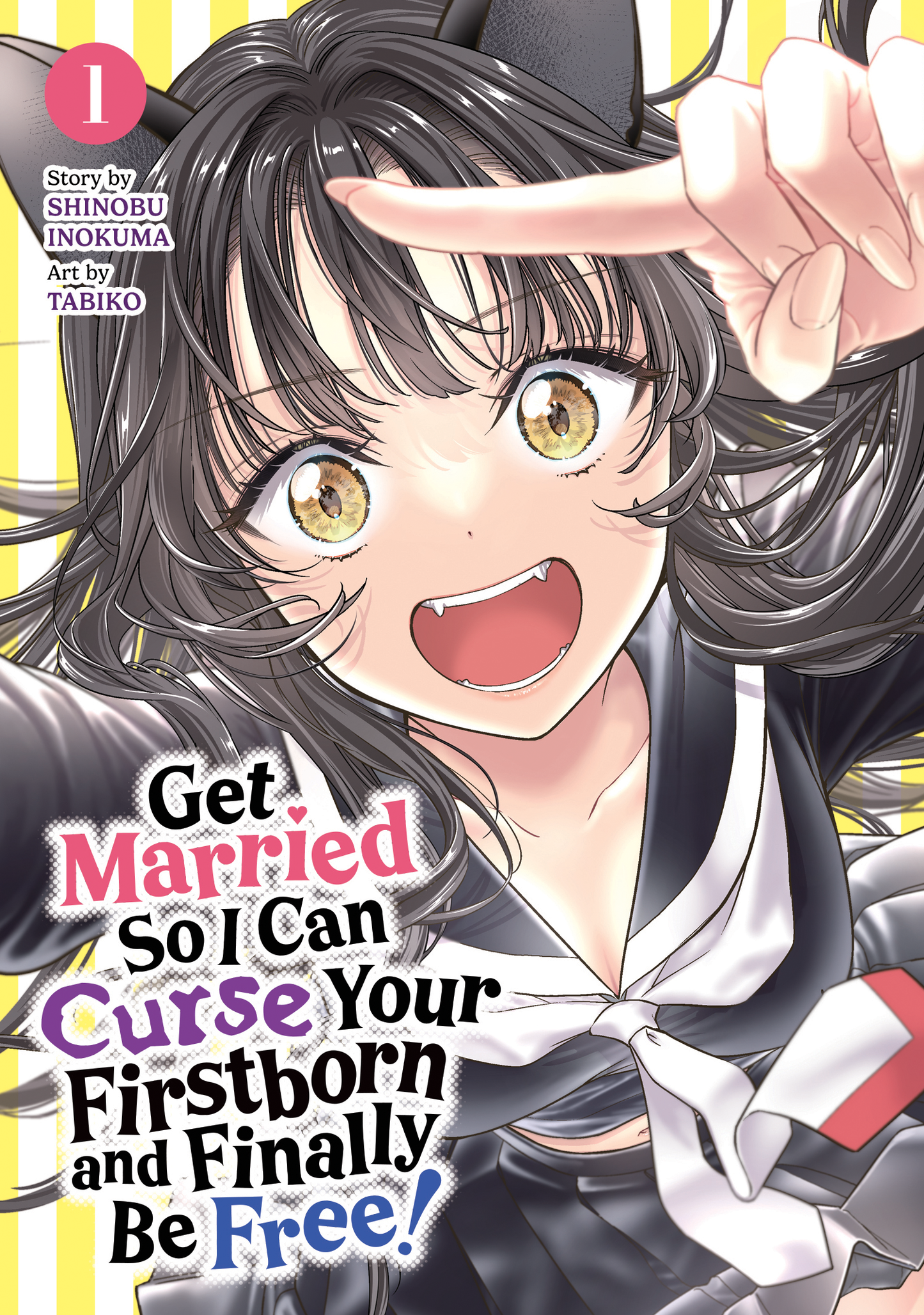 Get Married So I Can Curse Your Firstborn and Finally Be Free! - Vol 1
