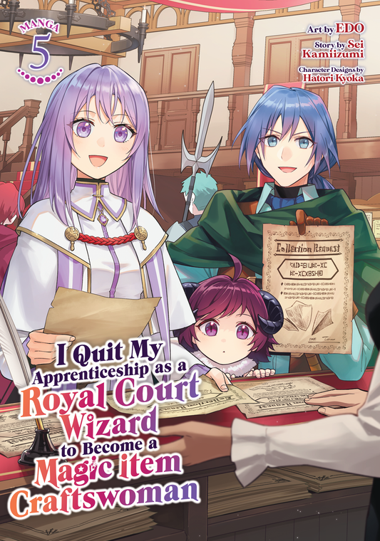 I Quit My Apprenticeship as a Royal Court Wizard to Become a Magic Item Craftswoman - Vol 5