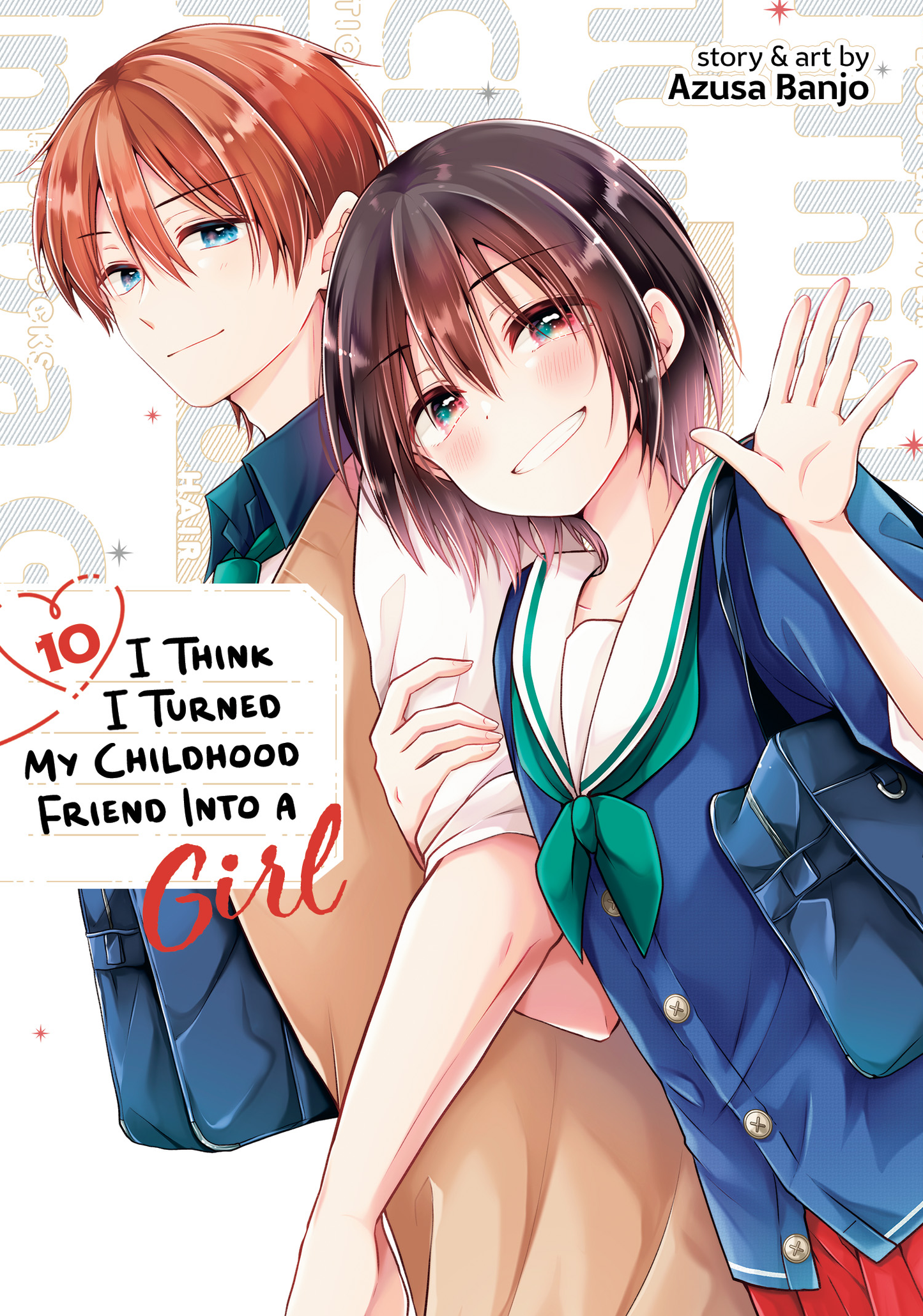 I Think I Turned My Childhood Friend Into a Girl - Vol 10