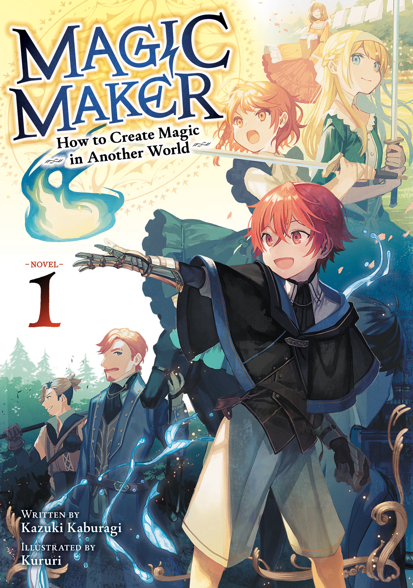 Magic Maker: How to Create Magic in Another World - Light Novel, Vol 1