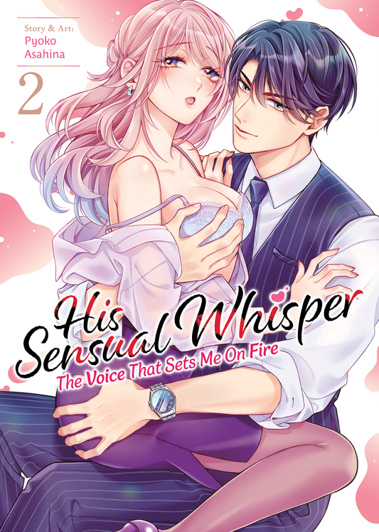 His Sensual Whisper: The Voice That Sets Me On Fire - Vol 2