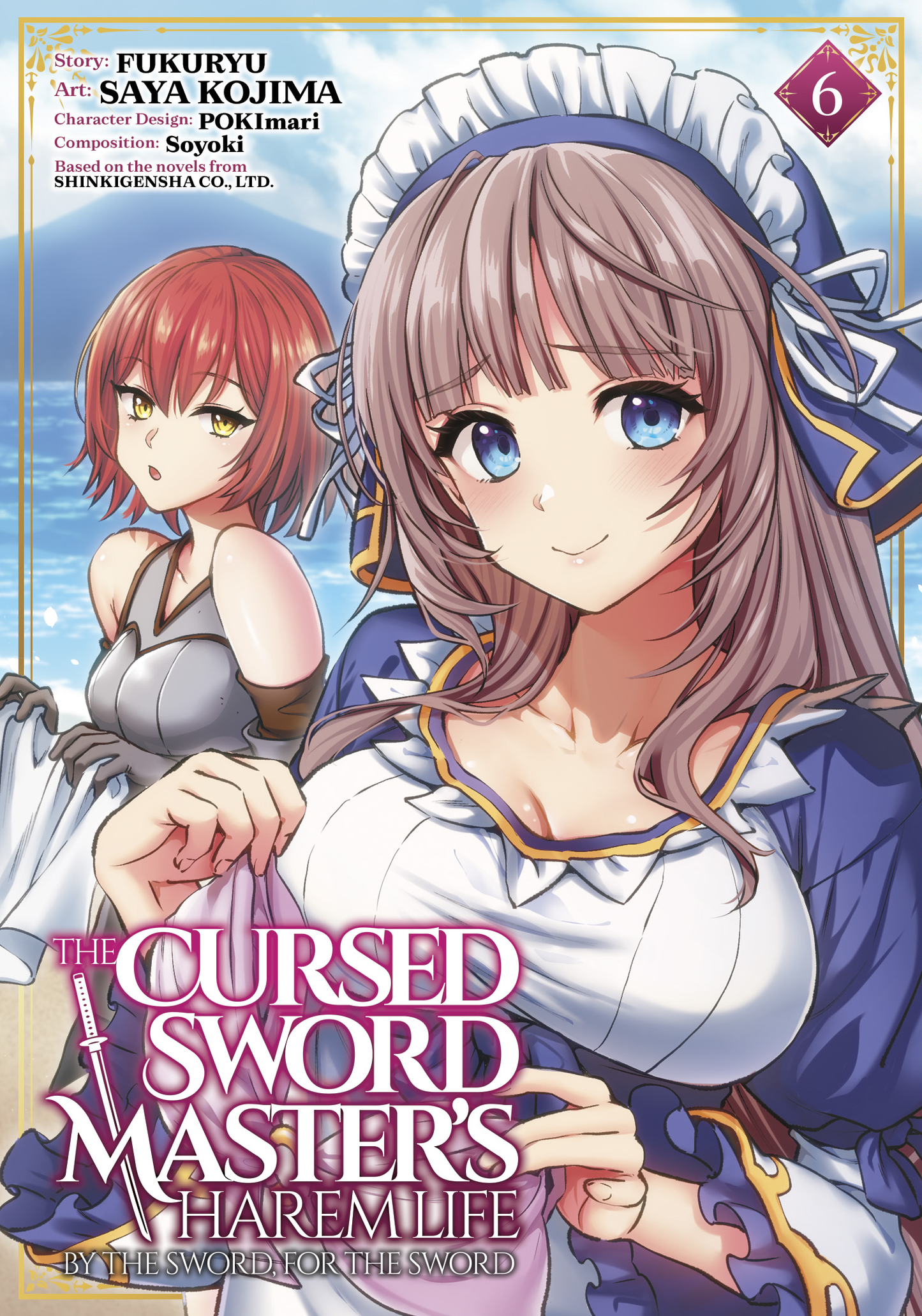 The Cursed Sword Master's Harem Life: By the Sword, For the Sword - Vol 6